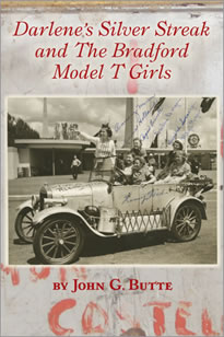 Darlene’s Silver Streak and The Bradford Model T Girls